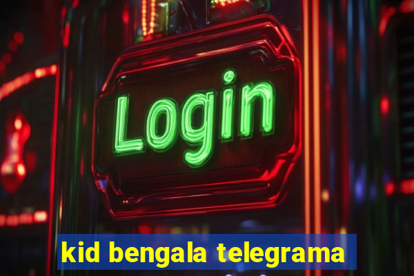 kid bengala telegrama